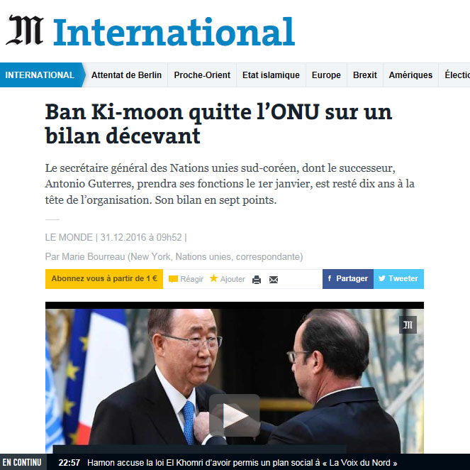  프랑스 유력 일간지 르몽드는 2016년 12월 31일 보도에서 반기문 전 유엔 사무총장의 지난 10년이 '실망스럽다'고 평가했다. 