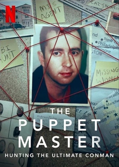  넷플릭스 오리지널 다큐멘터리 <퍼핏 마스터: 최악의 사기꾼을 잡아라> 포스터.