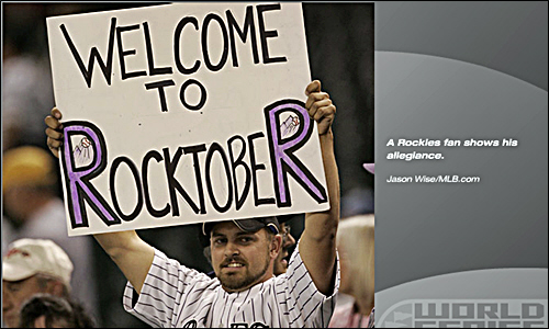 October가 아니라 Rocktober 콜로라도 로키스의 팬이 Rocktober라는 신조어가 담긴 팻말을 들고 있다. 콜로라도의 10월은 그만큼 뜨겁다.