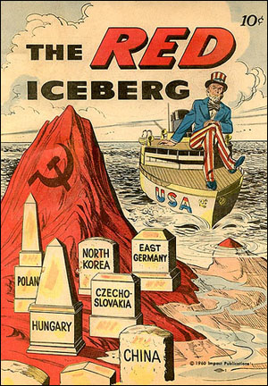 냉전시대에 나온 만화책. 엉클 샘(미국)이 위험한 공산주의 빙산을 향해 배를 몰아가고 있다.