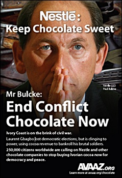 '분쟁 초콜릿' 생산 중단을 촉구하는 아바즈의 광고. '초콜릿의 달콤함을 유지하라'는 문구와 함께 네슬레 CEO인 폴 벌케를 직접 겨냥하고 있다. 