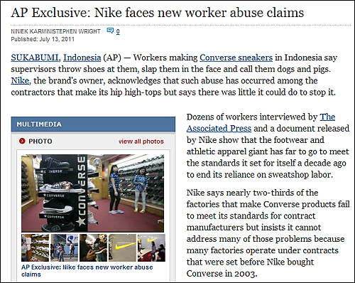 AP는 인도네시아에 있는 나이키 하청업체 공장에서 노동자에 대한 학대가 광범위하게 벌어지고 있다고 보도했다.