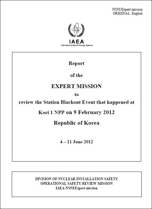 한국수력원자력이 지난 2일 자사 홈페이지에 공개한 '국제원자력기구(IAEA) 고리 1호기 정전 사고 최종 보고서' 표지 