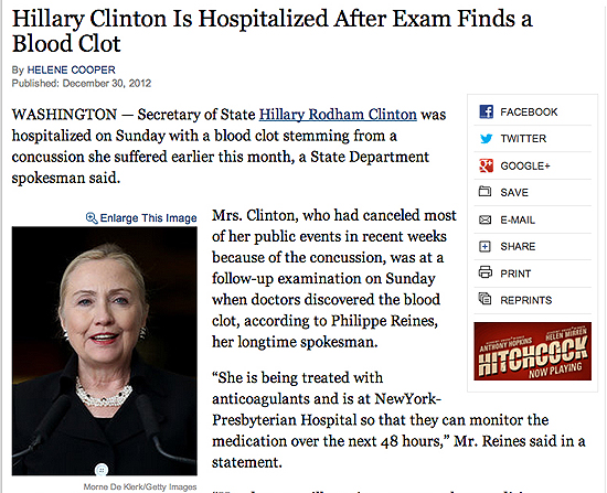 12월 30일 <뉴욕 타임즈> 인터넷판, 힐러리 클린턴 국무부 장관에게서 혈액 응고가 발견되어 병원에 입원했다는 속보를 보도하고 있다.  
