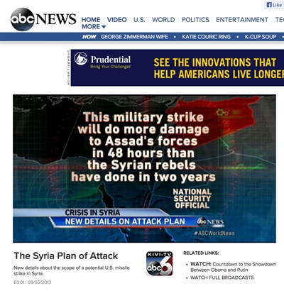 5일 저녁(미 현지시각), ABC 뉴스에서 시리아에 대한 미국의 공격 범위와 강도가 더 커질 것이라는 속보를 보내고 있다. 화면에는 미 안보 관리의 말을 인용해 "이번 군사 공격은 시리아 반군이 지난 2년간 가했던 것보다 더 많은 피해를 아사드 군대에 줄 것"이라고 보도했다.