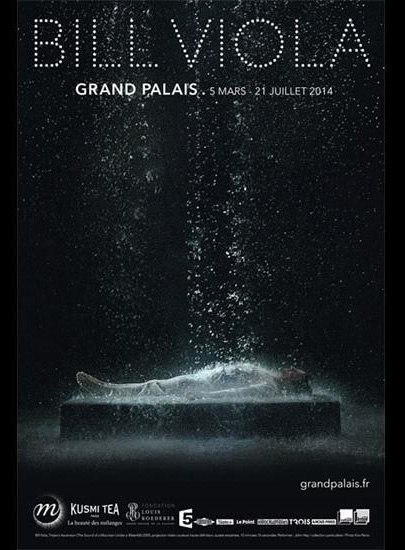 파리 '그랑팔레'미술관에서 2014년 3월 5일부터 7월 21일까지 열린 빌 비올라전 포스터 ⓒ Reunion des musees nationaux-Grand Palais, Paris 2014