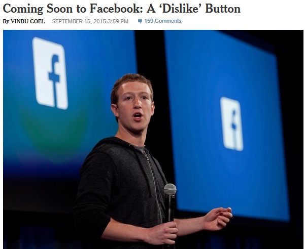 페이스북의 창시자 마크 저커버그(Mark Elliot Zuckerberg) 최고경영자(CEO)는 15일(현지시간) 미국 캘리포니아 주 멘로파크에 있는 페이스북 본사에서 사용자들과의 질의응답(Q&A)을 통해 '싫어요' 버튼을 곧 사용하게 될 것이라고 말했다.