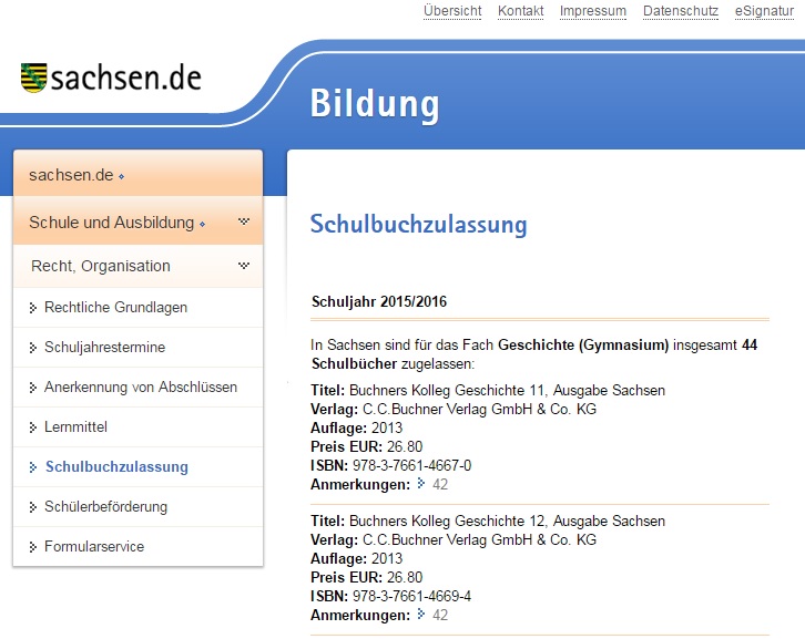 독일 작센주 홈페이지에서는 올해 검정에 통과한 모든 교과서의 정보를 찾을 수 있다. 그 중 역사교과서를 검색해본 결과 총 44권이 나왔다. 학년별 주교재 및 부교재 등이 상세하게 나온다. 