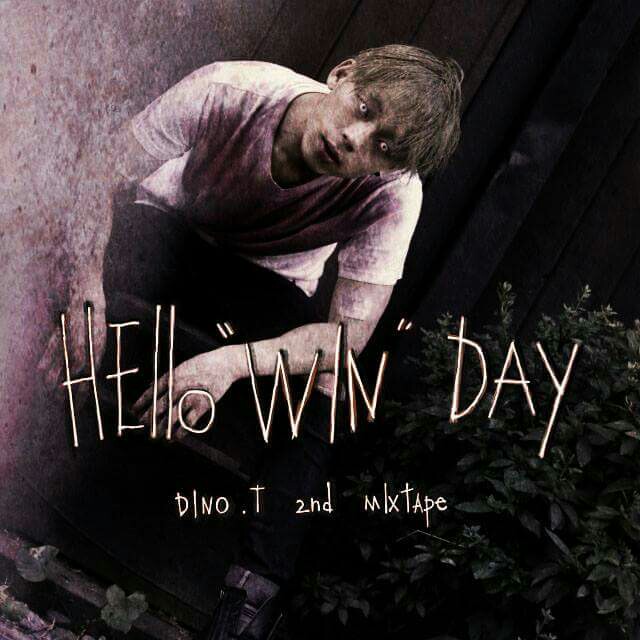 <헬로 '윈' 데이> 다이노티 두번째 믹스테이프 < Hello 'Win' Day> 재킷 사진