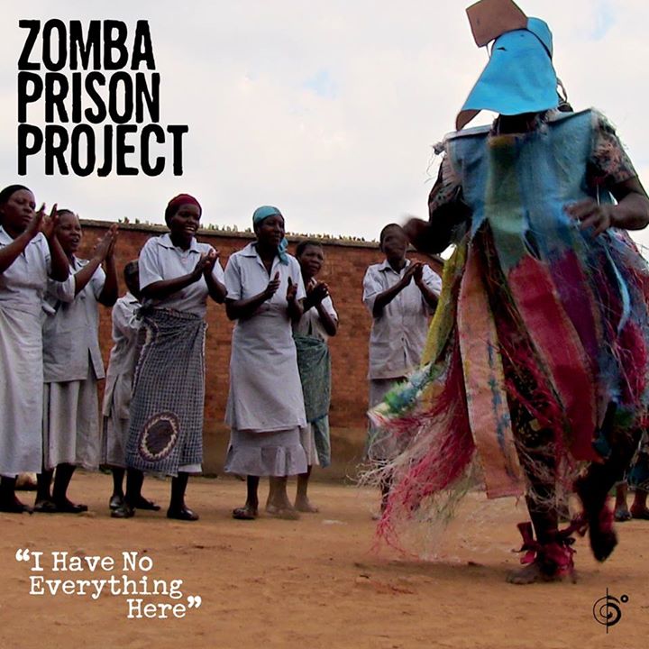 <난 더 이상 가진 것이 없다(I Have No Everything Here)> 좀바 프리즌 프로젝트(Zomba Prison Project)의 앨범 커버