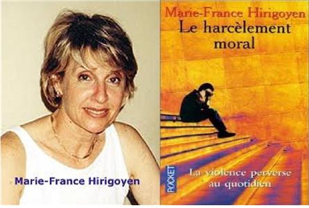 프랑스 심리학자 Marie-France Hirigoyen이 1998년 발간한 책,『정신적 괴롭힘, 무자비한 폭력(Le harcelement moral, la violence perverse au quotidien)』