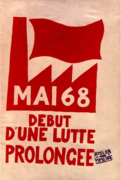68혁명 당시의 포스터. 공장 건물이 혁명세력에 의해 장악된 상태를 상징한다. “68년 5월은 기나긴 혁명의 서막이다”라고 적혀 있다. 