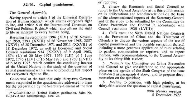  유엔은 1977년 총회 당시 "전 세계의 사형제도 폐지가 우리의 목표"라는 것을 확인하는 결의안(resolution 31/61 of 8 December 1977)을 채택한 바 있다. 사진은 유엔 홈페이지에 공개돼 있는 해당 결의안 내용 일부