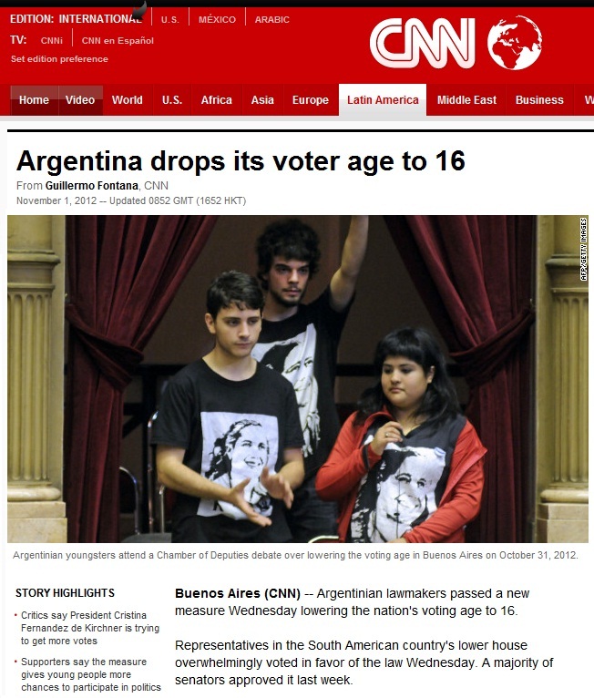 아르헨티나 의회에서 16세 청소년에게 투표권을 부여하기로 했다고 보도하는 CNN 뉴스. 오스트레일리아를 비롯한 6개국에서는 16세에게 전국적 선거를 비롯한 모든 투표권을 부여하고 있으며, 독일과 미국 등에서도 일부 지역에서는 주민투표 등에 16세에게 투표권을 부여하고 있다. 그런데, 우리는 16세는 커녕 18세도 안 된단다.
