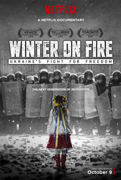  우크라이나 혁명을 다룬 다큐멘터리 영화 <윈터 온 파이어>의 포스터 및 스틸 이미지.