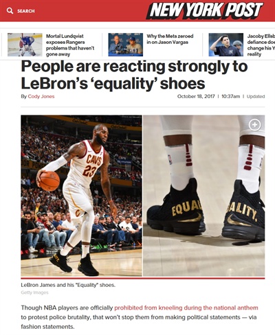  지난 1월 16일, NBA 농구 선수 르브론 제임스가 '평등(EQUALITY)'이라고 적힌 농구화를 신고 경기에 나섰다. 르브론 제임스는 최근 미국 내 인종 문제와 총기규제 등 사회적 사안에 관해 적극적으로 발언하고 있다. 해당 사안을 보도한 <뉴욕포스트> 홈페이지 갈무리.