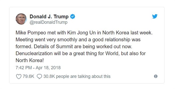  트럼프 대통령은 트위터에 폼페이오 내정자와 김 위원장의 만남이 순조롭게 진행됐다고 썼다. 
