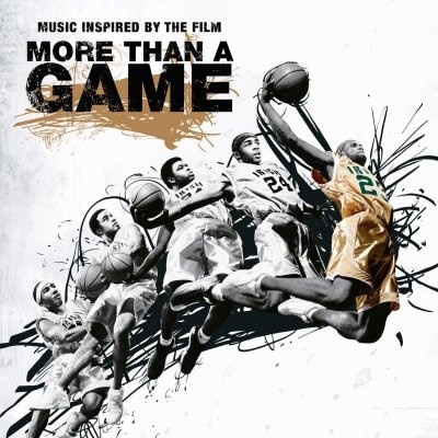  영화 < More Than A Game >의 사운드트랙 커버. 