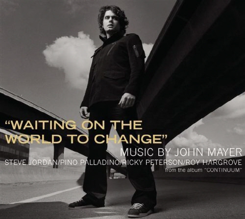  존 메이어의 'Waiting on the world to change' 싱글 커버