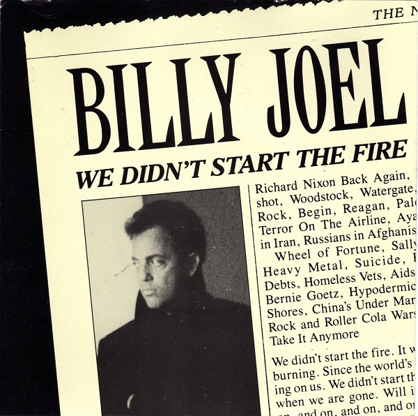 빌리 조엘이 1989년 발표한 싱글 'We didn't start the fire' 커버. 