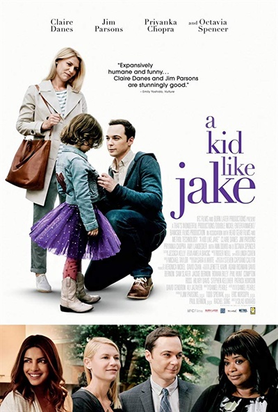  영화 <어 키드 라이크 제이크(A Kid Like Jake)> 포스터.