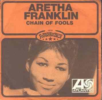  아레사 프랭클린(Aretha Franklin)의 명곡 'Chain Of Fools'