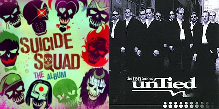  Various - Suicide Squad: The Album/ The Ten Tenors - One is Not Enough