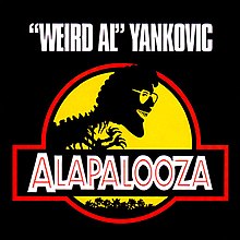  Weird Al Yankovic - Alapalooza 