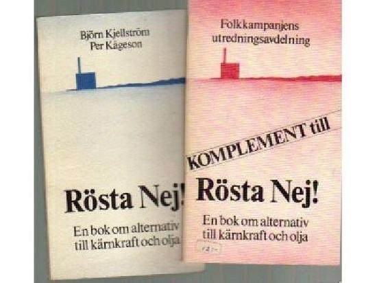 스웨덴의 원전 정책 국민투표 당시 시민단체가 중심이 된 3안 지지파가 펴낸 <반대에 투표를! 원자력과 석유를 대체하는 책> 표지.