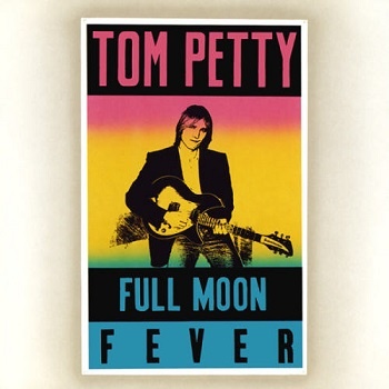  Tom Petty < Full Moon Fever >(1989)