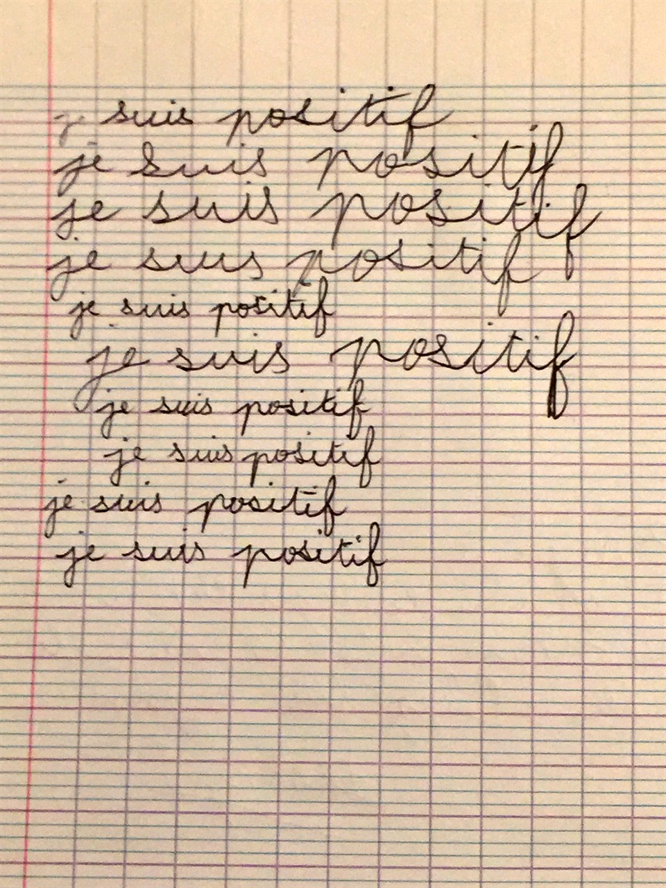 불어로 '나는 긍정적이다'는 확언을 10번 썼다. 