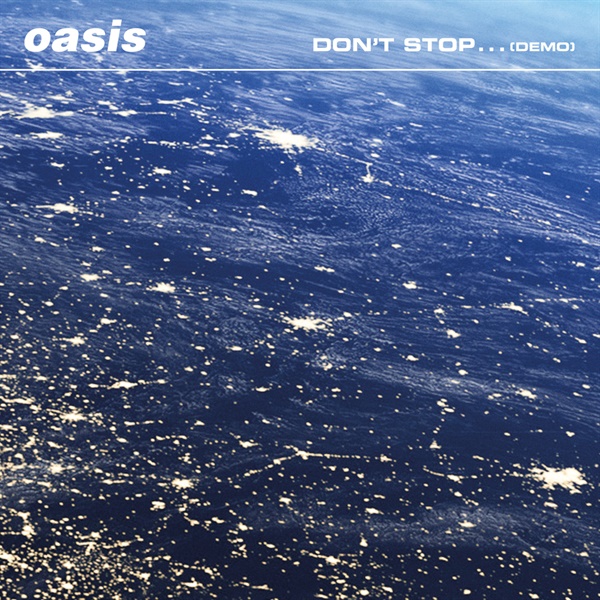  녹음된 지 15년 만에 공개된 오아시스의 데모곡 'Don't Stop'