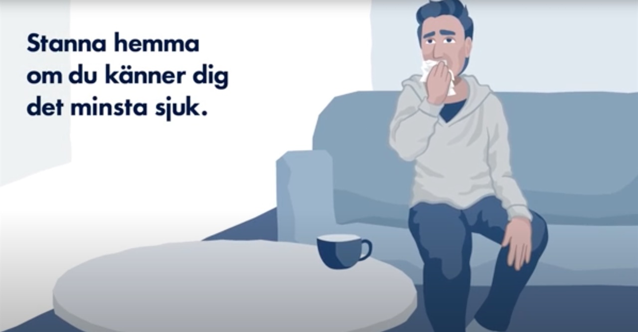 스웨덴 정부가 권고한 코로나 예방 수칙을 알리는 광고. "조금만 아파도 집에 머무르세요." 