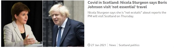 영국총리 보리스 존슨(오른쪽)의 스코틀랜드 방문에 대한 니콜라 스터전의 반응 (출처:영국 공영방송 BBC 기사)