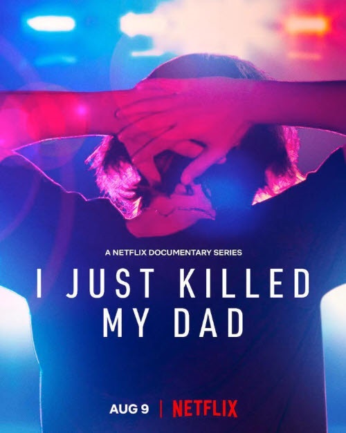  넷플릭스 오리지널 다큐멘터리 <나는 아버지를 죽였다> 포스터.