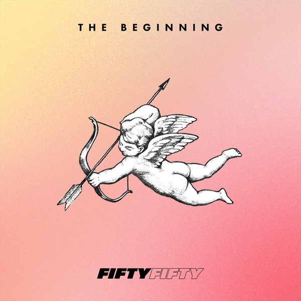  피프티 피프티의 첫 싱글 앨범 'The Beginning: Cupid'