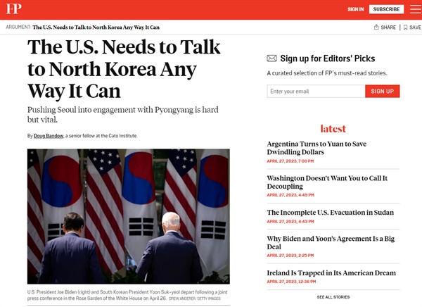 미국의 자유주의적 성향 싱크탱크 카토연구소의 더그 밴도우 수석연구원의 기고 '미국은 가능한 모든 방법을 통해 북한과 대화해야 한다'.