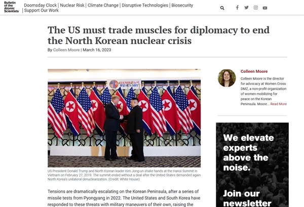 The US must trade muscles for diplomacy to end the North Korean nuclear crisis in the Bulletin of the Atomic Scientists: https://thebulletin.org/2023/03/the-us-must-trade-muscles-for-diplomacy-to-end-the-north-korean-nuclear-crisis/
콜린 무어는 "한국 전쟁을 종식시킴으로써 북한과의 핵 충돌 위험을 해소할 수 있는 해결책일 수 있다"고 주장했다.