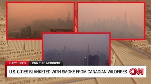 캐나다 산불 연기로 인한 미국 북동부 대기질 악화를 보도하는 CNN방송 갈무리 