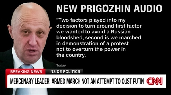러시아 용병기업 바그너 그룹 수장 예브게니 프리고진의 음성 메시지를 보도하는 미 CNN 방송 갈무리 