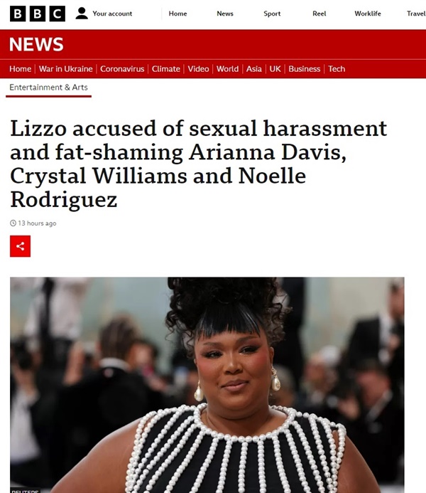  BBC, 가디언 등 외신에 따르면 미국 팝스타 리조(Lizzo)가 리조의 댄서였던 아리아나 데이비스, 크리스탈 윌리엄스, 노엘 로드리게즈로부터 1일(현지시간) 고소당했다.