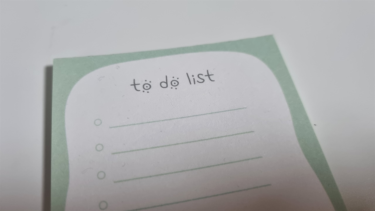 지금은 꾸준히 할 수 있는 것들을 찾아 일종의 'To Do List'를 만들고 있다