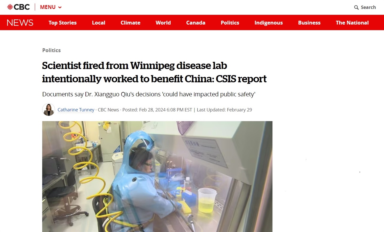 캐나다 국립미생물연구소에서 근무했던 과학자가 연구소 자료를 중국 기관에 빼돌리는 등 의도적으로 중국의 이익을 위해 근무해왔던 것으로 드러났다.