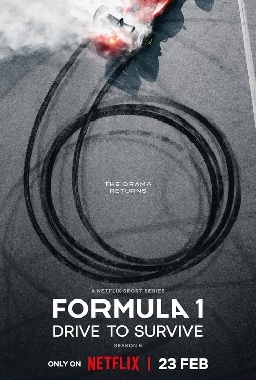  넷플릭스 오리지널 다큐멘터리 시리즈 <F1, 본능의 질주 시즌 6> 포스터.