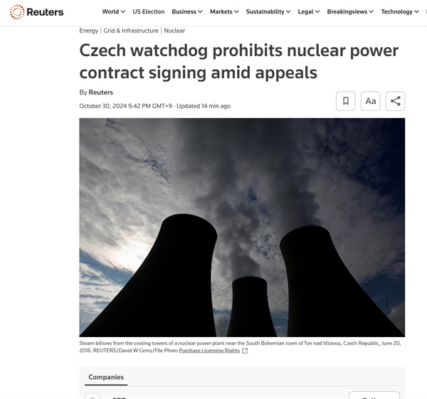  2024년 10월 30일 로이터는 '체코 감시기관, 항소 절차 중 원전 계약 체결 금지(Czech watchdog prohibits nuclear power contract signing amid appeals)'라는 제목의 보도를 내보냈다.